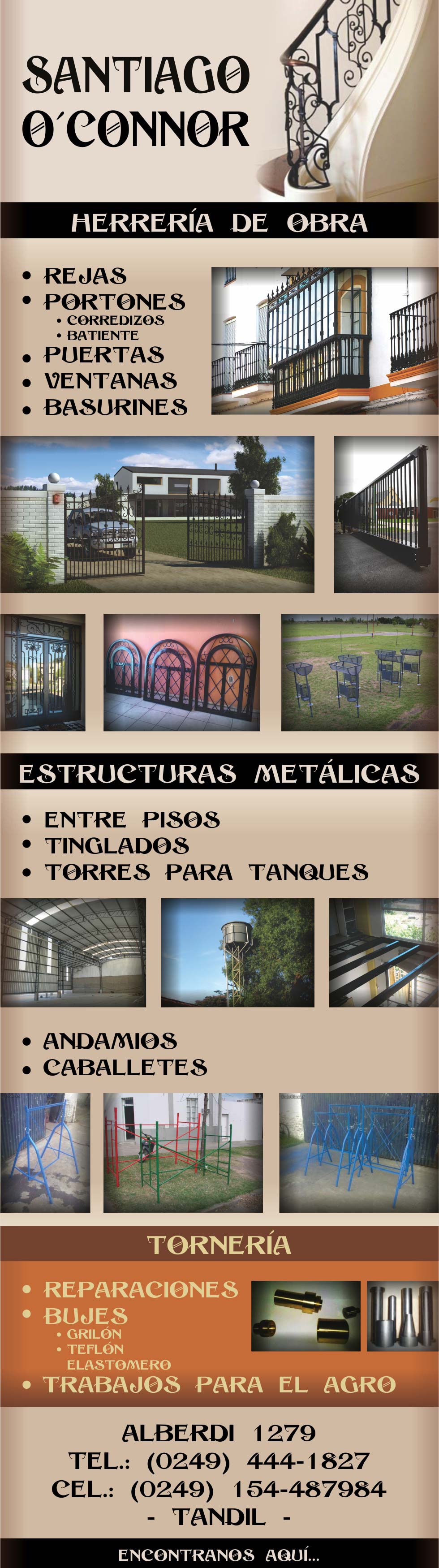 Encontranos en Alberdi 1279  | Contáctenos Telefónicamente a (0249) 154-487984 - Tandil  | Correo electrónico: herreriaytorneria@hotmail.com | 